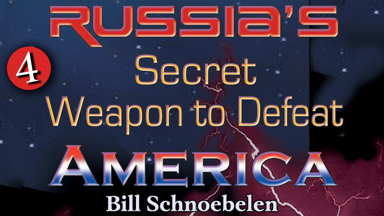 Russia’s Secret Weapon to Defeat America – Part 4 - 10/17/2024