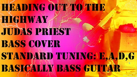 Heading Out To The Highway Bass Cover – Judas Priest #basicallybassguitar