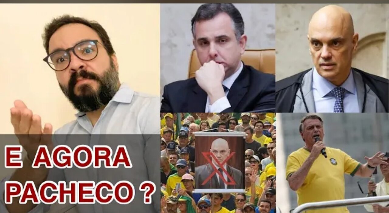 The Impeachment presented/ Pacheco in the spotlight/ The next steps to overthrow Xandão