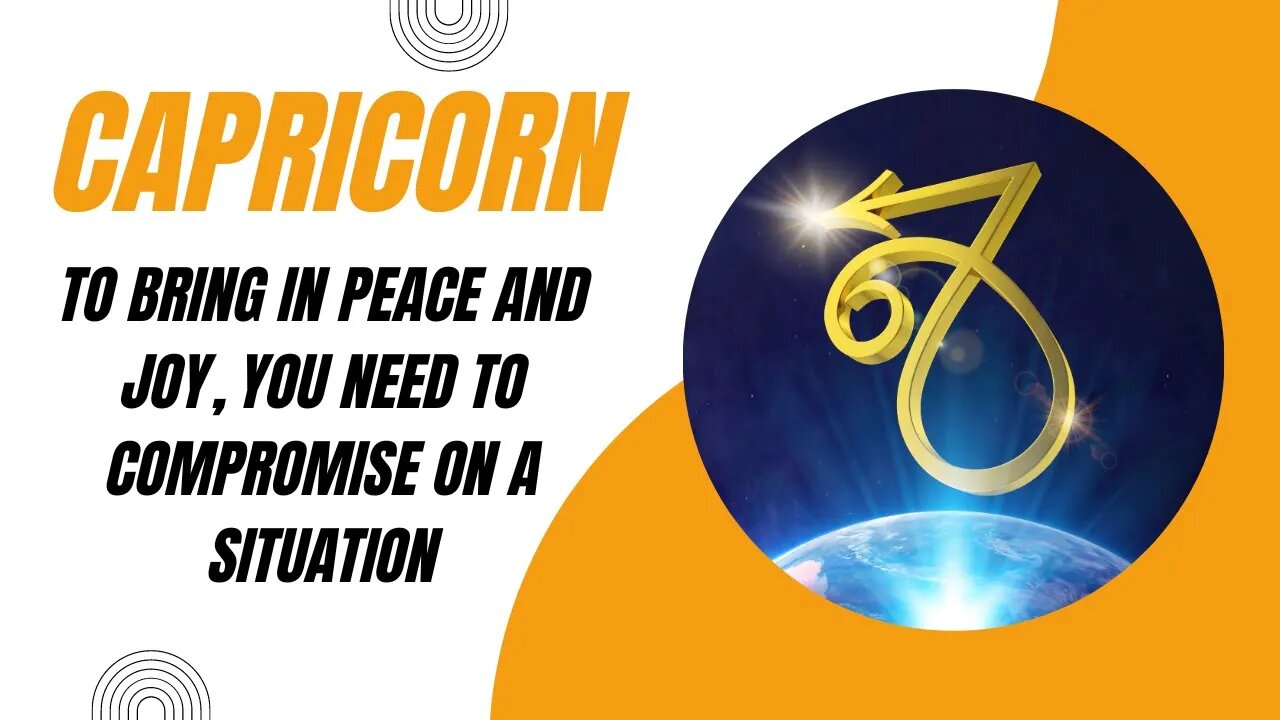 #Capricorn To Bring In Peace And Joy, You Need To Compromise On A Situation #tarotreading