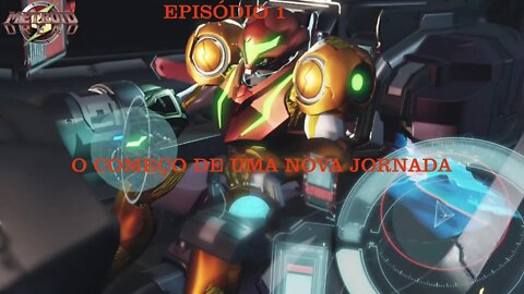 METROID DREAD EP 1 COMEÇO DA NOVA JORNADA