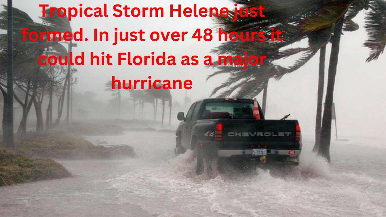 Tropical Storm Helene just formed. In just over 48 hours it could hit Florida as a major hurricane