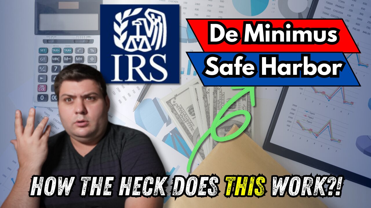 De Minimis Safe Harbor Rule - EVERYTHING You MUST Know!!