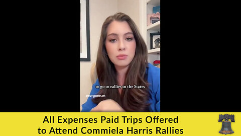 All Expenses Paid Trips Offered to Attend Commiela Harris Rallies