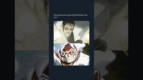 Vous pensez tous que Luffy battra Kizaru dans cet arc ? #gear5 #eiichirooda #anime #onepiece
