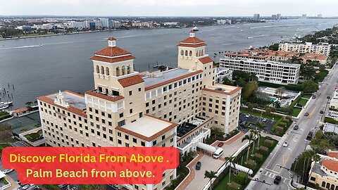 Discover Florida From Above . Palm Beach from above.