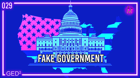 029 – Fake Government
