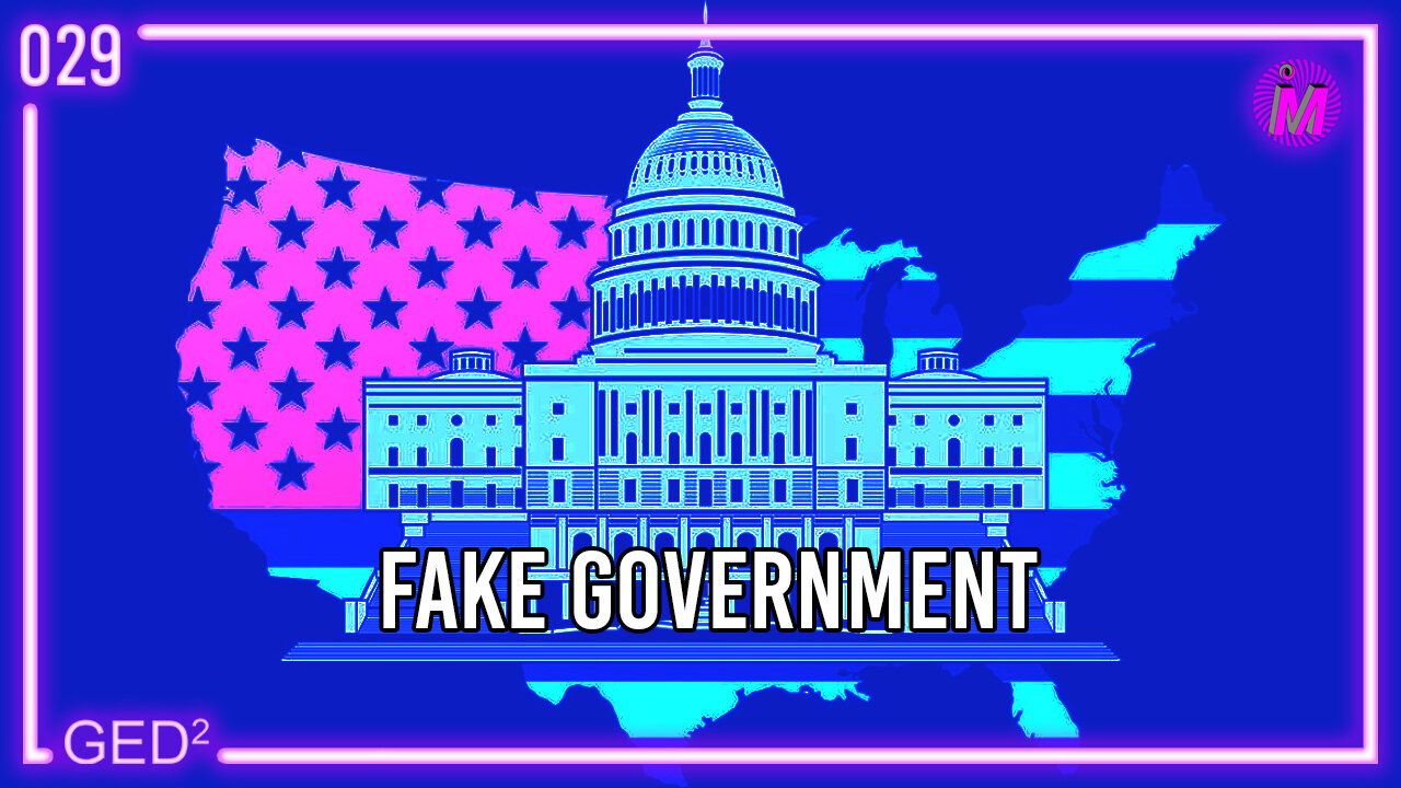 029 – Fake Government