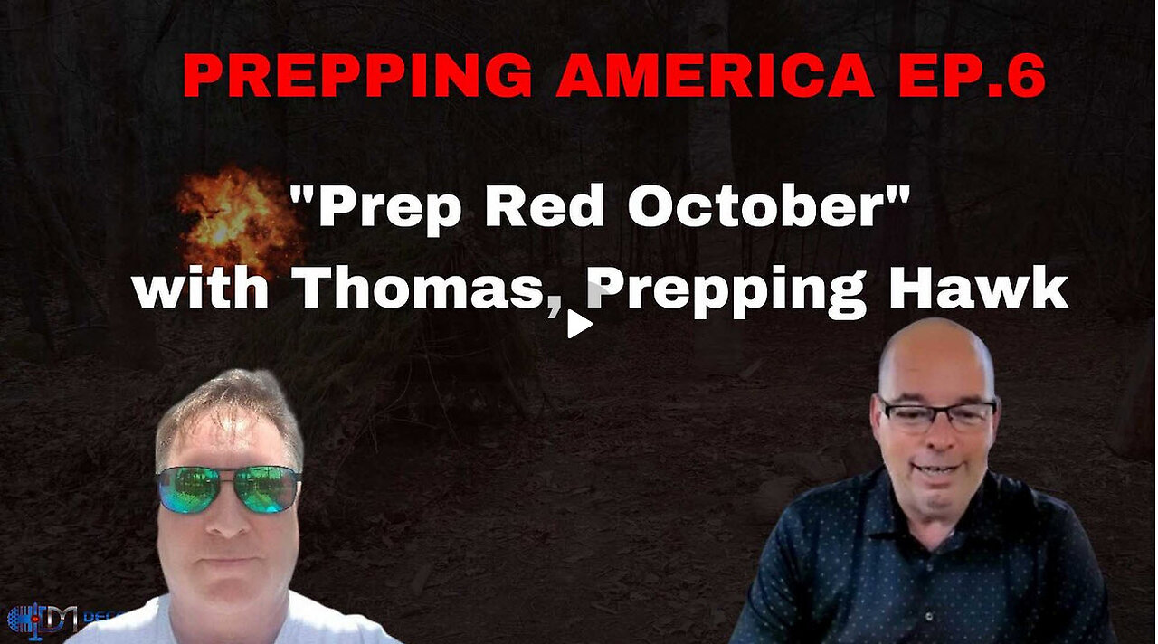 Prepping America | "Prep Red October" with Thomas, Prepping Hawk