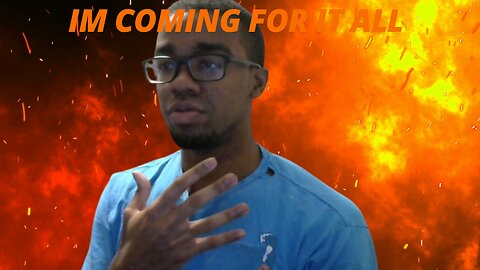 IM COMING FOR IT ALL