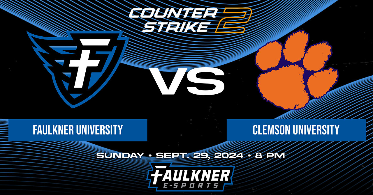 Counter Strike 2- Faulkner vs. Clemson (9/29/24)