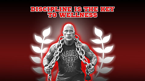 Discipline: The Key to Wellness