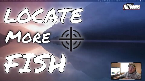 LOCATE and CATCH More Fish AT HOME