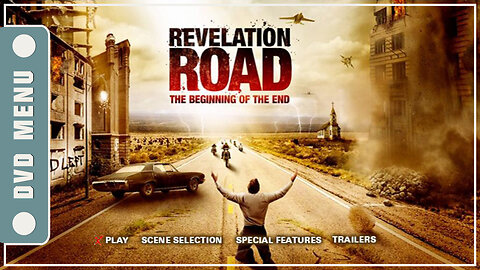 Revelation Road: The Beginning of the End - DVD Menu