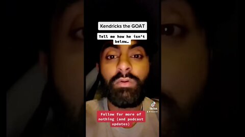 Kendrick Lamar Is The Goat