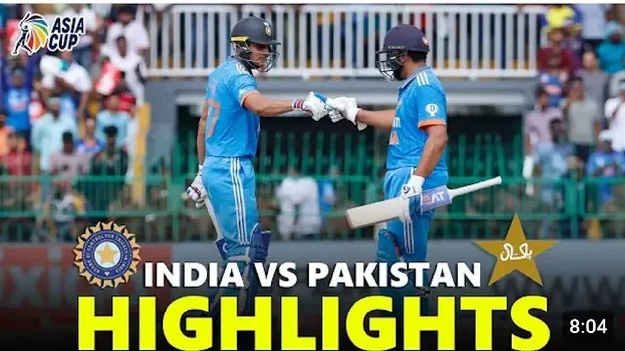 India vs Pakistan Asia Cup 2023 Match Highlights | IND vs PAK Today Match Highlights 2023