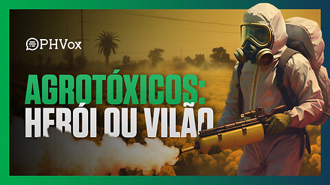 Qual a importância dos agrotóxicos? | Psicose Ambientalista