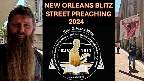 The New Orleans Blitz Street Preaching Documentary