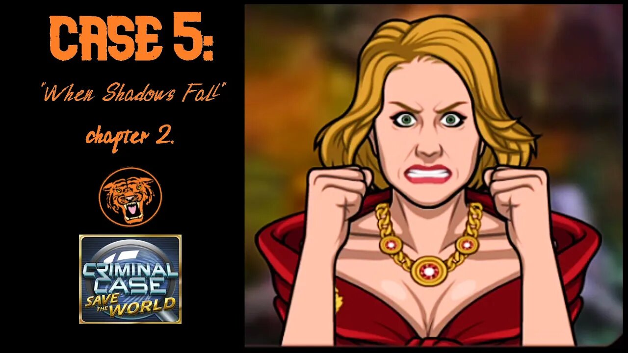 Save the World: Case 5: "When Shadows Fall" - Chapter 2