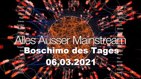 Alles außer Mainstream - 06.03.21 - Boschimo des Tages