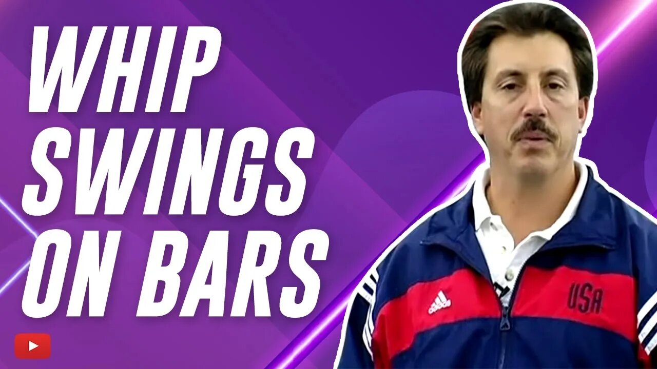 Whip (Tap) Swings on Bars featuring Coach Steve Nunno