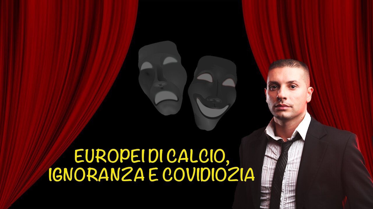 Europei di calcio, ignoranza e covidiozia