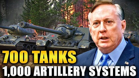 Douglas Macgregor - Ukraine 700 Tanks and 1000 Artillery Systems