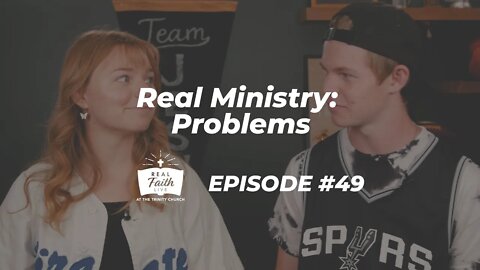 Real Faith Live Episode #49