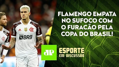 Flamengo EMPATA, e Atlético-MG GOLEIA na ida das SEMIFINAIS da Copa do Brasil | ESPORTE EM DISCUSSÃO