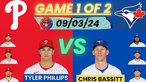 Philadelphia Phillies @ Toronto Blue Jays LIVE PLAY-BY-PLAY (09-03-24) #phillies #bluejays #mlb