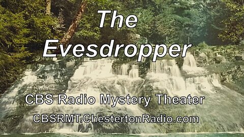 The Evesdropper - CBS Radio Mystery Theater