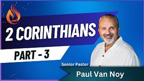 2 Corinthians 1 Part 3 | Pastor Paul Van Noy | 10/20/24 Paul Van Noy 2 Cor 1 Part 3 - Edited