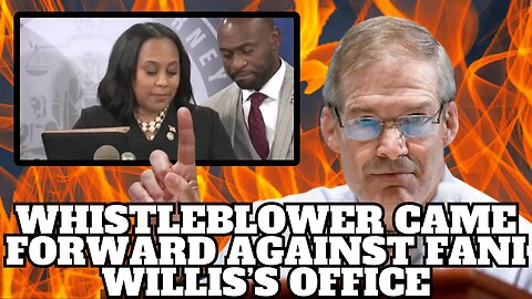 Whistleblower Tells GOP About Fani Willis's Misuse of Federal Funds to Get President Trump