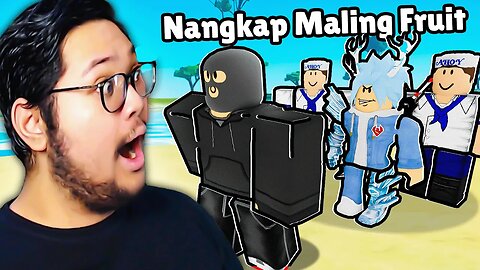 AKU BUAT TIM POLISI UNTUK CARI MALING BUAH DI BLOX FRUIT!?