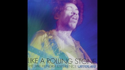 Jimi Hendrix - Like a Rolling Stone (From Winterland) The Jimi Hendrix Experience