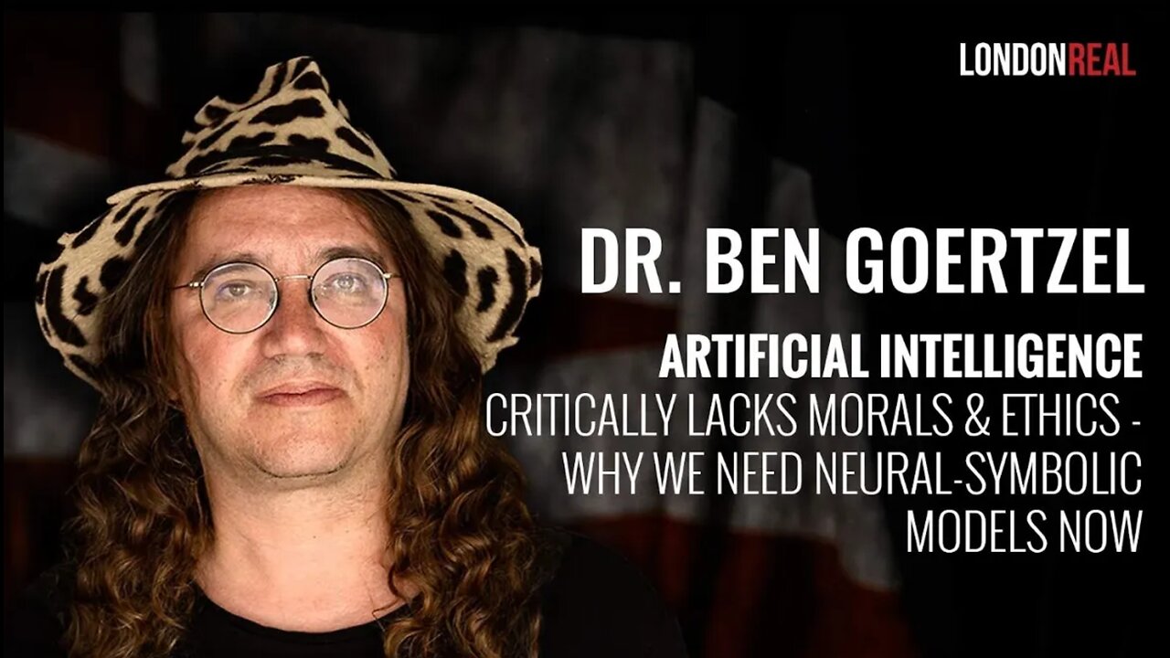 Artificial Intelligence Critically Lacks Morals & Ethics - Dr Ben Goertzel