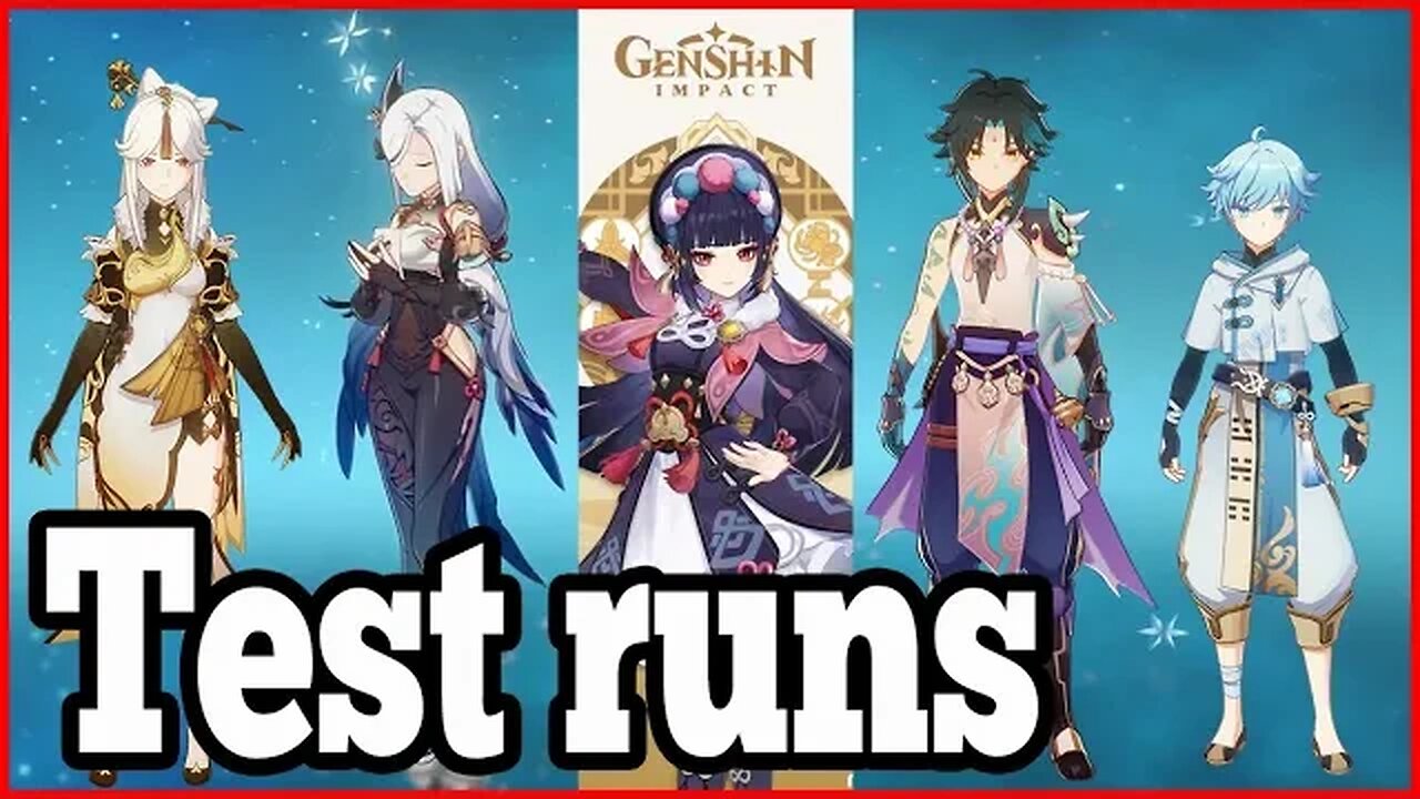 Test runs | Shenhe | Xiao | Yun Jin | Ningguang | Chongyun | Genshin Impact