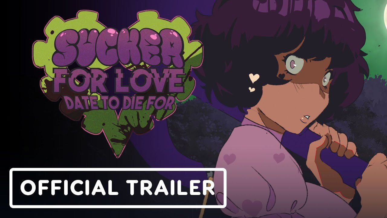 Sucker for Love: Date to Die For - Official Launch Trailer