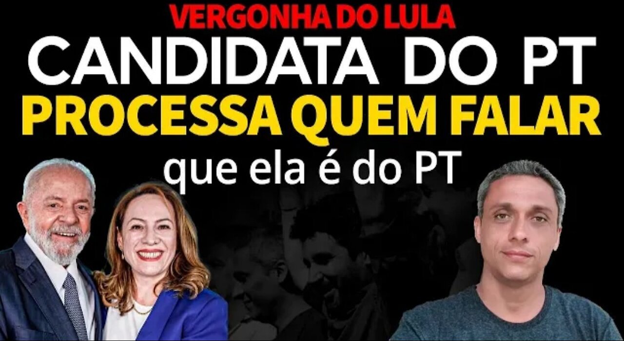 HAHAHA - Candidata a prefeita do PT esconde LULA e seu partido e processa quem falar que ela é do PT