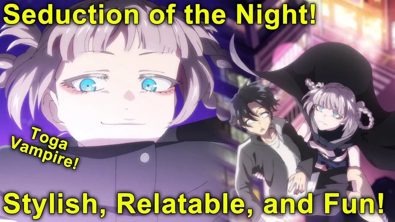 Seduction of the Night! - Call of the Night First Impressions! (Yofukashi no Uta)