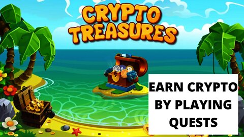 Earn Cryptocurrencies By Playing Quests | Crypto Treasures
