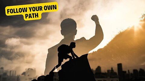Follow Your Own Path, Let Them Talk About You (Motivational Speech)