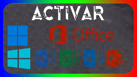 Activar WINDOWS, OFFICE y mas rápido y legal