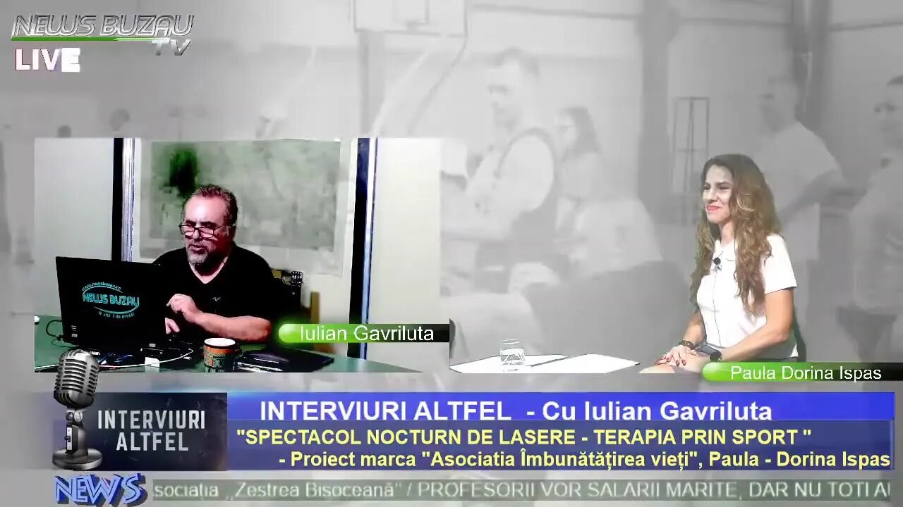 LIVE - TV NEWS BUZAU - "INTERVIURI ALTFEL", cu Iulian Gavriluta."SPECTACOL NOCTURN DE LASERE - TE…