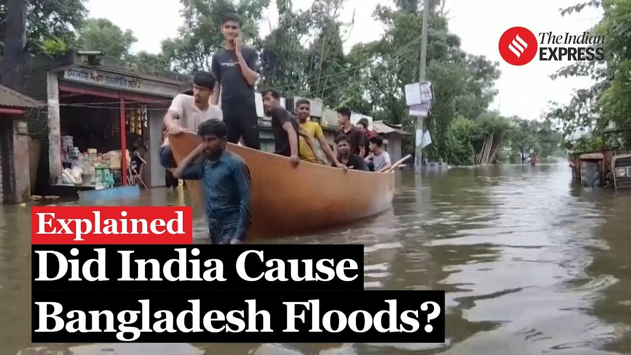 Bangladesh Floods: Is The Flooding In Bangladesh Because Of India?