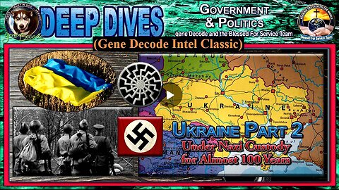 Ukraine Under Nazi Custody for Almost 100 Years - Part 2 (Revised 2024) - [Black Sun info descript]