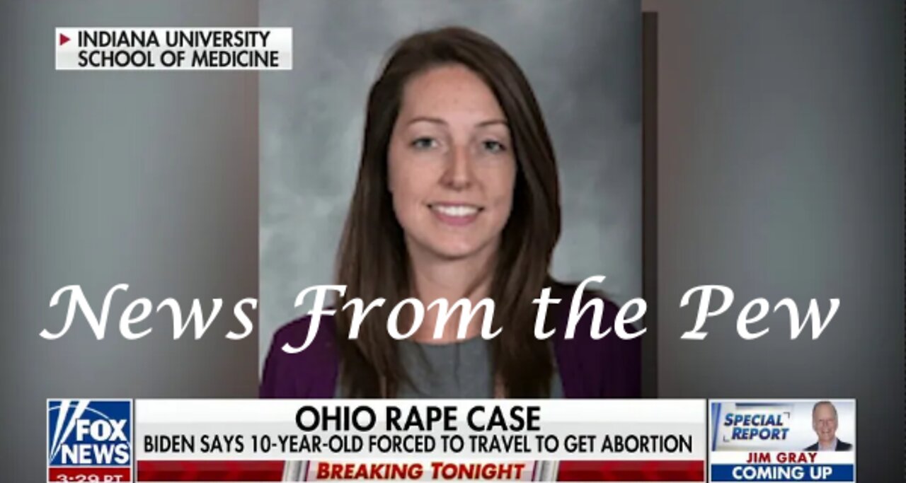News From the Pew: Episode 24: Ohio Rape Abortion & Blame Catholics? Separation of Church & State