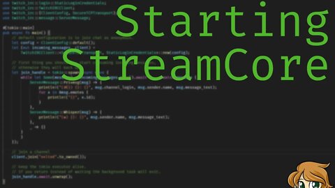 Initial Development of StreamCore | Code... Only Code