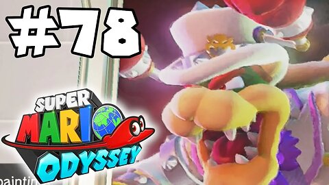 Super Mario Odyssey 100% Walkthrough Part 78: Alternate Canon