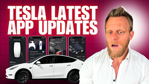 Tesla releases new app updates for Tesla EV and Tesla Powerwall owners